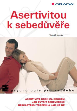 Asertivitou k sebedůvěře - Tomáš Novák