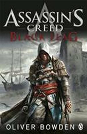 Assassin´s Creed: Black Flag - Oliver Bowden