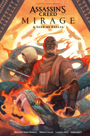 Assassin's Creed Mirage: A Soar of Eagles - Mirko Colak,Michael Avon Oeming,Lauren Affe