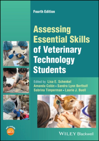 Assessing Essential Skills of Veterinary Technology Students - 