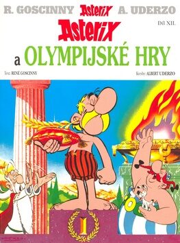 Asterix a Olympijské hry - René Goscinny; Albert Uderzo