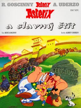 Asterix a slavný štít - René Goscinny; Albert Uderzo