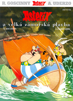 Asterix a velká zámořská plavba - René Goscinny; Albert Uderzo