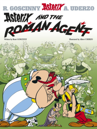 Asterix: Asterix and The Roman Agent - René Goscinny