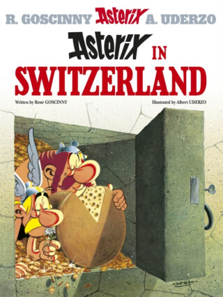 Asterix: Asterix in Switzerland - René Goscinny
