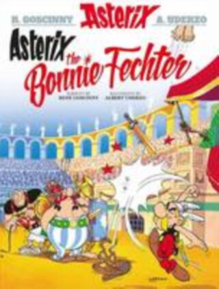 Asterix the Bonnie Fechter (Scots) - Rebecca  Tope