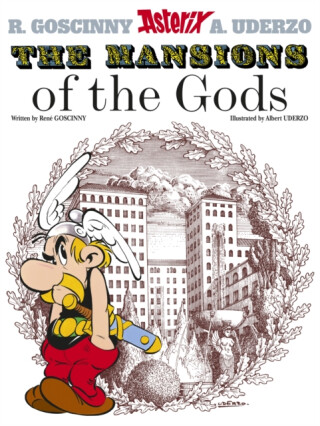 Asterix: The Mansions of The Gods - René Goscinny
