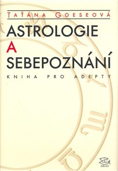 Astrologie a sebepoznání - Taťána Goeseová