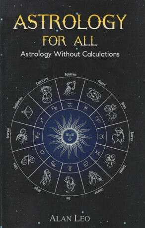 Astrology For All - Allan Leo