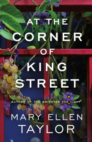 At the Corner of King Street - Mary Ellen Taylor