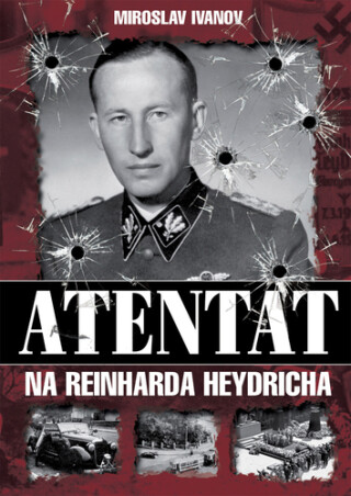 Atentát na Reinharda Heydricha - Miroslav Ivanov