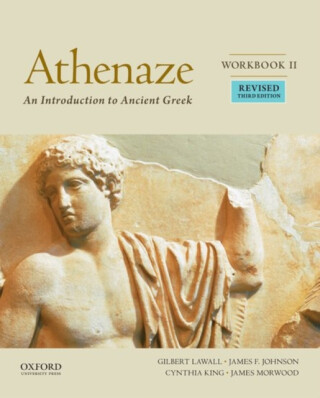 Athenaze, Workbook II - The late James  Morwood,Gilbert Lawall,Maurice Balme