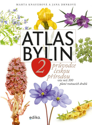 Atlas bylin 2 - Marta Knauerová,Jana Drnková