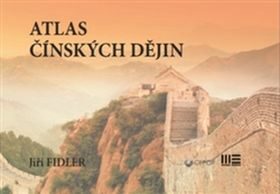 Atlas čínských dějin - Jiří Fidler