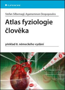 Atlas fyziologie člověka - Stefan Silbernagl,Agamemnon Despopoulos