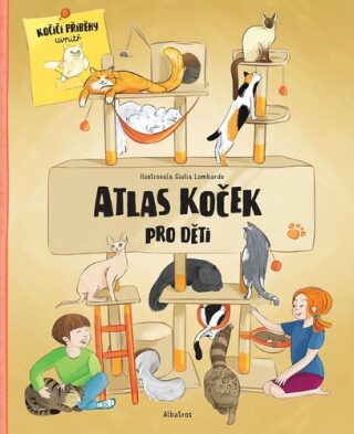 Atlas koček pro děti - Helena Haraštová,Jana Sedláčková