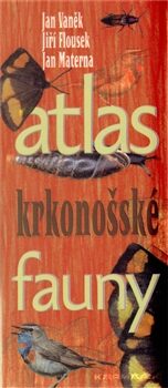 Atlas krkonošské fauny - Jan Vaněk,Jiří Housek,Jan Materna