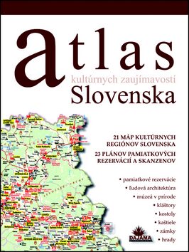 Atlas kultúrnych zaujímavostí Slovenska - Daniel Kollár