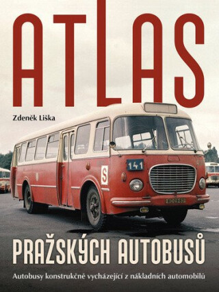 Atlas pražských autobusů - Zdeněk Liška