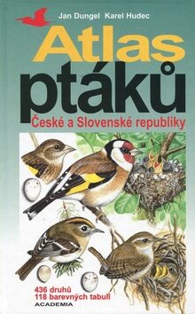 Atlas ptáků České a Slovenské republiky - Jan Dungel,Karel Hudec