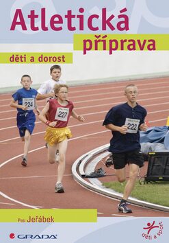 Atletická příprava dětí - Petr Jeřábek