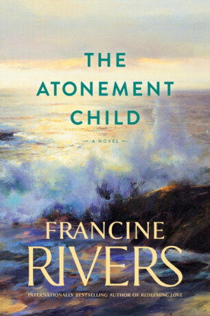Atonement Child - Francine Rivers