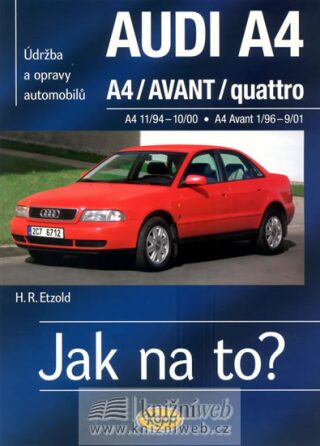 Audi A4/Avant (11/94 - 9/01) > Jak na to? [96] - Hans-Rüdiger Etzold