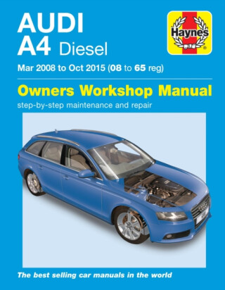 Audi A4 Diesel (Mar 08 - Oct 15) Haynes Repair Manual 08 to 65 - John Mead