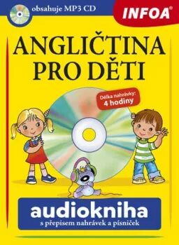 Angličtina pro děti Audiokniha s přepisem nahrávek a písniček - neuveden