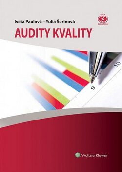 Audity kvality - Iveta Paulová,Yulia Šurinová