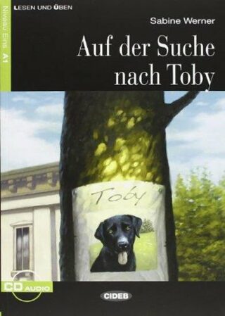 Auf der Suche nach Toby  + CD - Sabine Werner
