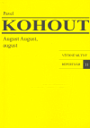 August August, august - Pavel Kohout