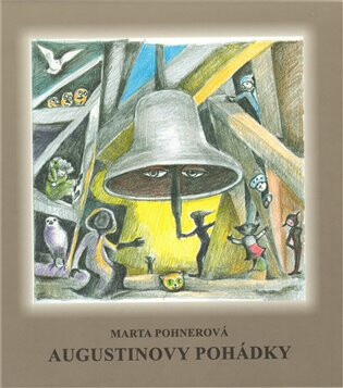 Augustinovy pohádky - Marta Pohnerová