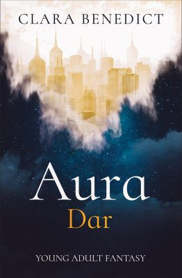Aura: Dar - Clara Benedict