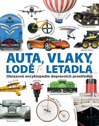 Auta, vlaky, lodě a letadla (Defekt) - Clive Gifford