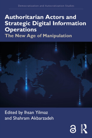 Authoritarian Actors and Strategic Digital Information Operations - 