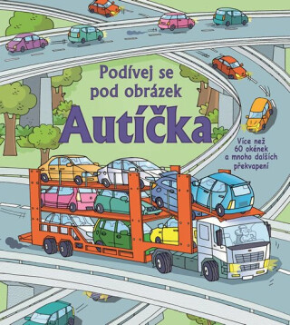 Autíčka - Podívej se pod obrázek - Rob Lloyd Jones,Stefano Tognetti