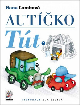 Autíčko Tút - Hana Lamková