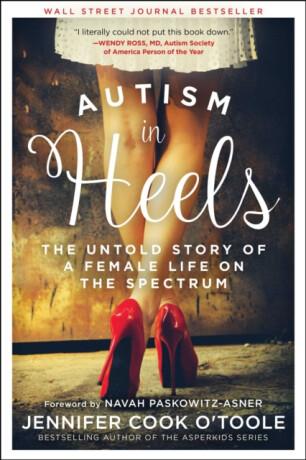 Autism in Heels - Jennifer Cook O'Toole