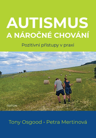 Autismus a náročné chování - Tony Osgood,Petra Mertinová