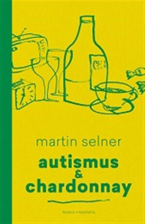 Autismus  Chardonnay - Martin Selner