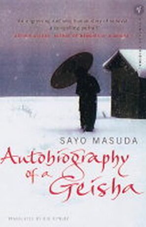 Autobiography Of A Geisha - Masuda Sayo