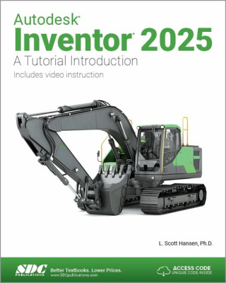 Autodesk Inventor 2025 - L. Scott Hansen