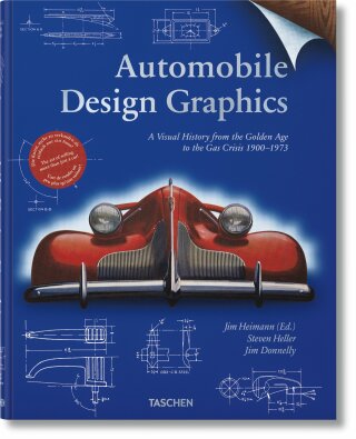 Automobile Design Graphics - Steven Heller,Jim Heimann,Jim Donnelly