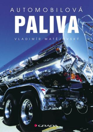 Automobilová paliva - Vladimír Matějovský