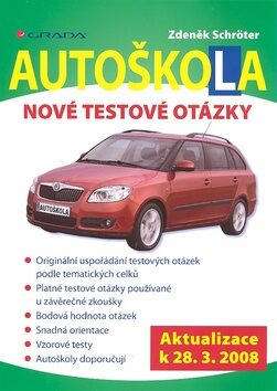 Autoškola nové testové otázky - Zdeněk Schröter
