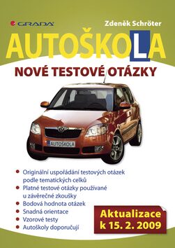 Autoškola Nové testové otázky - Zdeněk Schröter