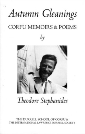 AUTUMN GLEANINGS: CORFU MEMOIRS AND POEM - THEODOR STEPHANIDES