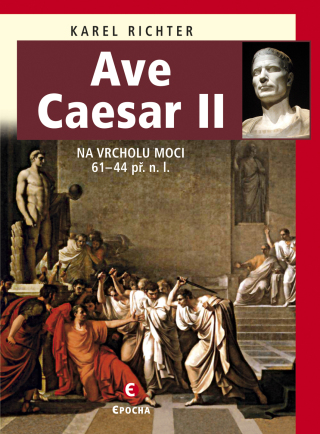 Ave Caesar II - Karel Richter