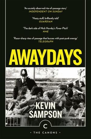 Awaydays - Kevin Sampson